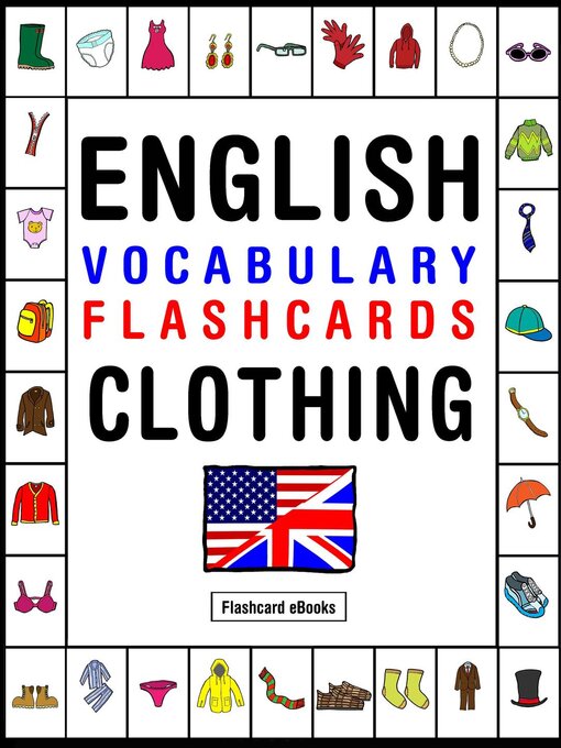 Title details for English Vocabulary Flashcards--Clothing by Flashcard Ebooks - Available